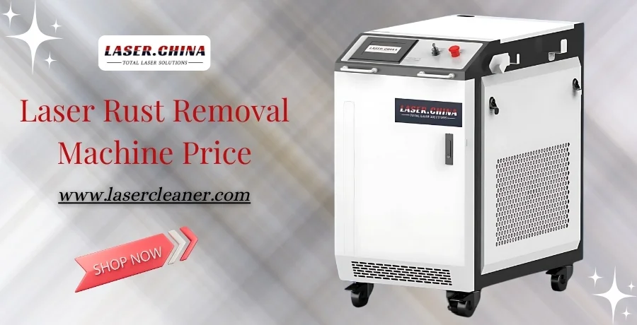 Laser Rust Removal Machine Price