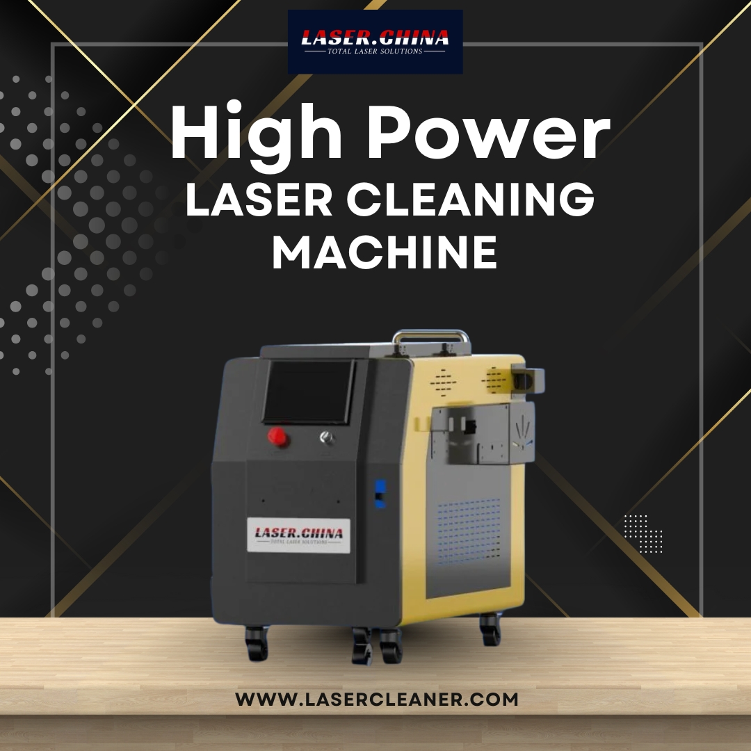 High Power Laser Cleaning Machine