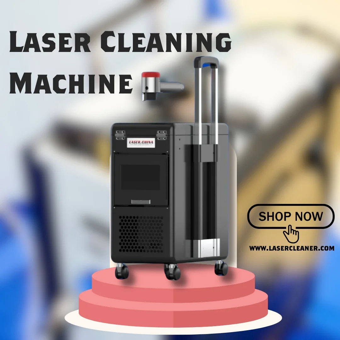 Laser Cleaning Machine