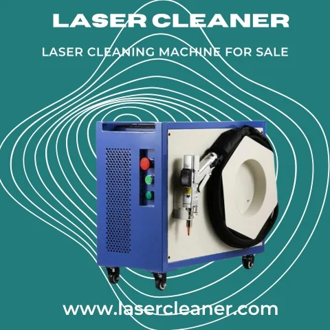 Laser Cleaning Machine for Sale